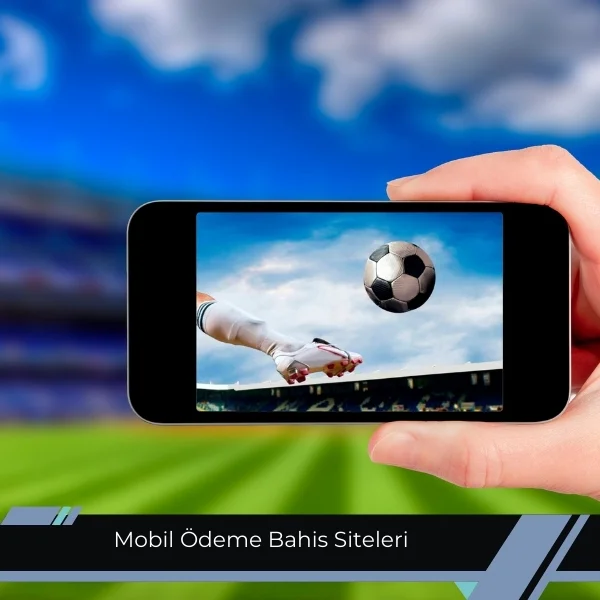 Mobil Ödeme Bahis Siteleri
